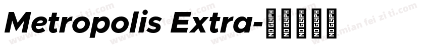 Metropolis Extra字体转换